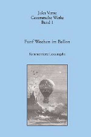 Jules Verne Fünf Wochen im Ballon de Jules Verne