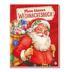 Trötsch Kinderbuch Mein kleines Weihnachtsbuch de Trötsch Verlag GmbH & Co. KG