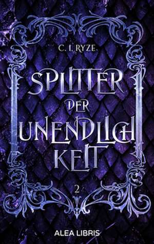 Splitter der Unendlichkeit de C. I. Ryze