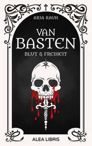 Van Basten de Aria Rauh