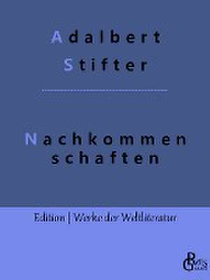 Nachkommenschaften de Adalbert Stifter
