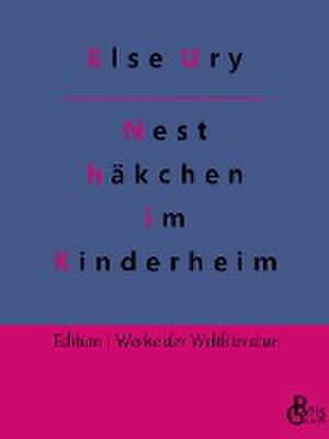 Nesthäkchen im Kinderheim de Else Ury