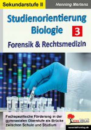 Studienorientierung Biologie / Band 3 de Henning Mertens