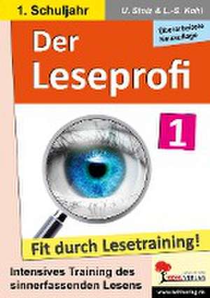 Der Leseprofi - Fit durch Lesetraining / Klasse 1 de Ulrike Stolz