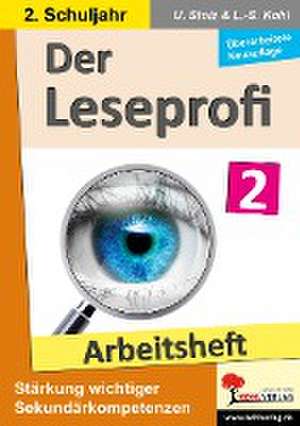 Der Leseprofi / Arbeitsheft - Fit durch Lesetraining / Klasse 2 de Ulrike Stolz