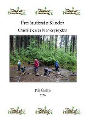 Freilaufende Kinder de Pit Golle