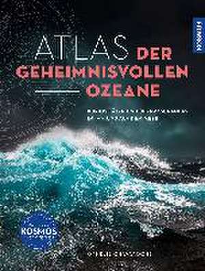 Atlas der geheimnisvollen Ozeane de Ophelie Chavaroche