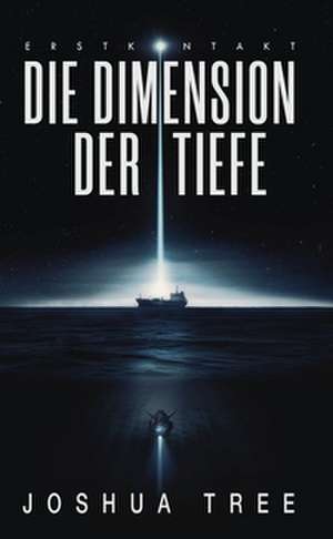 Die Dimension der Tiefe de Joshua Tree