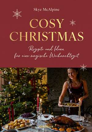 Cosy Christmas de Skye Mcalpine
