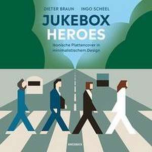 Jukebox Heroes de Dieter Braun