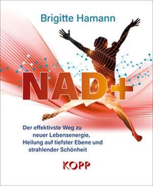 NAD+ de Brigitte Hamann