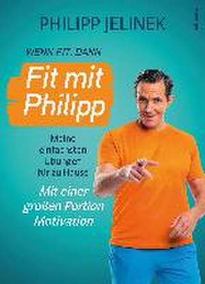 Fit mit Philipp de Philipp Jelinek