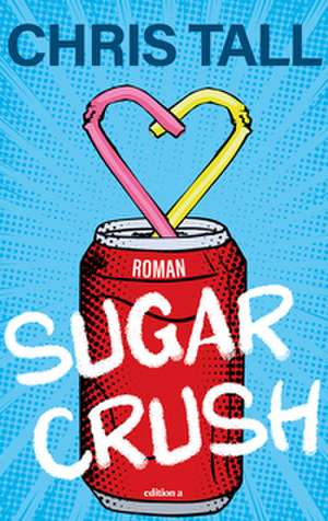 Sugar Crush de Chris Tall