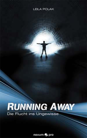 Running Away de Leila Polak