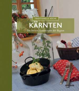 Traditionelle Küche Kärnten de Andrea Knura