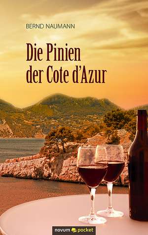 Die Pinien Der Cote Dazur: ] de Bernd Naumann