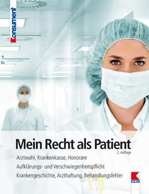 Mein Recht als Patient de Martin Kind