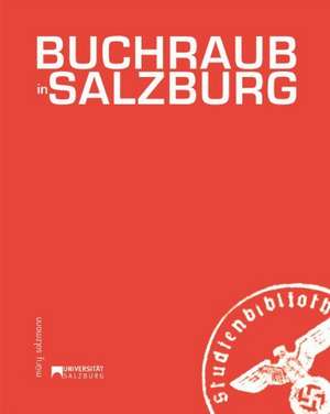 Buchraub in Salzburg de Ursula Schachl-Raber