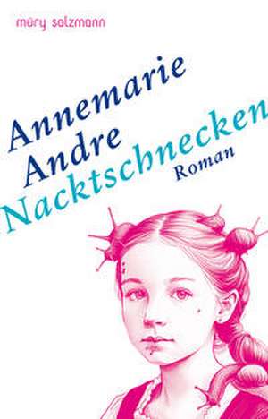 Nacktschnecken de Annemarie Andre