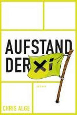 AUFSTAND DER Xi de Chris Alge