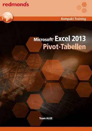 Excel 2013 Pivottabellen de Team ALGE