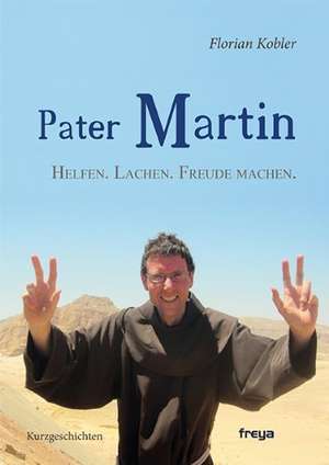 Pater Martin de Florian Kobler