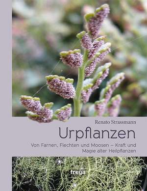 Urpflanzen de Renato Strassmann