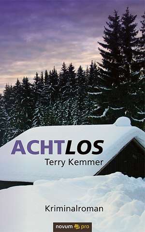 Achtlos de Terry Kemmer