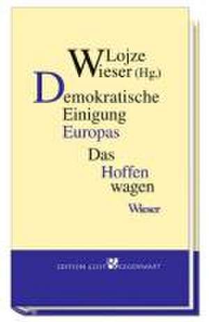 Demokratische Einigung Europas de Lojze Wieser