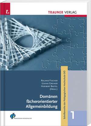 Domänen fächerorientierter Allgemeinbildung de Roland Fischer