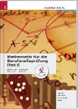 Mathematik für die Berufsreifeprüfung 1 de Friedrich Tinhof