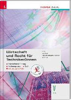 Wirtschaft und Recht für Techniker/innen 5 HTL inkl. Übungs-CD-ROM de Katharina Kiss