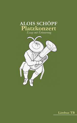 Platzkonzert de Alois Schöpf