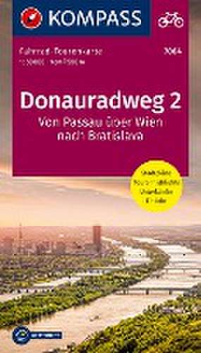 KOMPASS Fahrrad-Tourenkarte Donauradweg 2, von Passau über Wien nach Bratislava 1:50.000 de KOMPASS-Karten GmbH