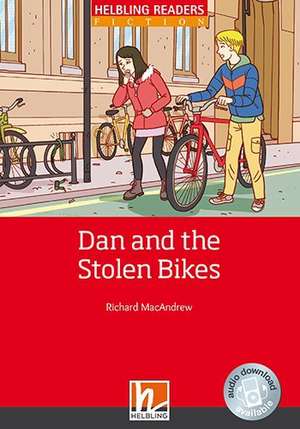 Dan and the Stolen Bikes, Class Set de Richard MacAndrew