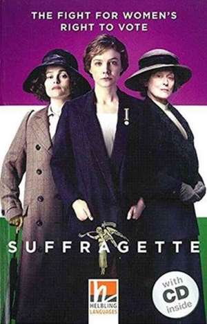 Suffragette, mit 1 Audio-CD. Level 5 (B1) de Jane Rollason