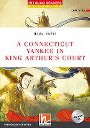 A Connecticut Yankee in King Arthur's Court, mit 1 Audio-CD de Mark Twain