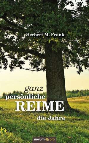 Ganz Personliche Reime: En de Herbert M. Frank