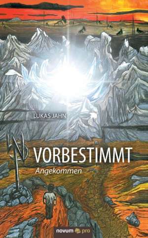 Vorbestimmt de Lukas Jahn