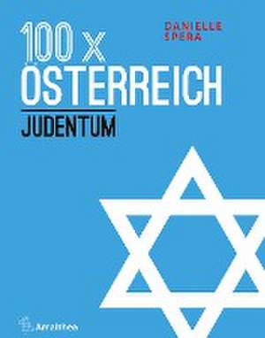 100 x Österreich de Danielle Spera