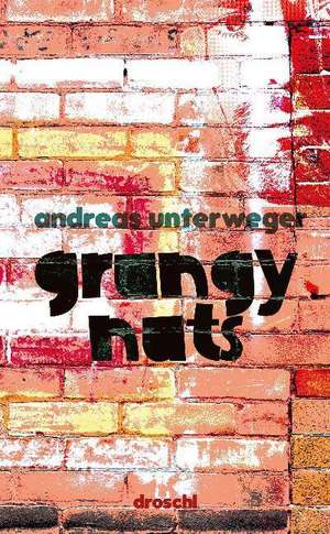 Grungy Nuts de Andreas Unterweger