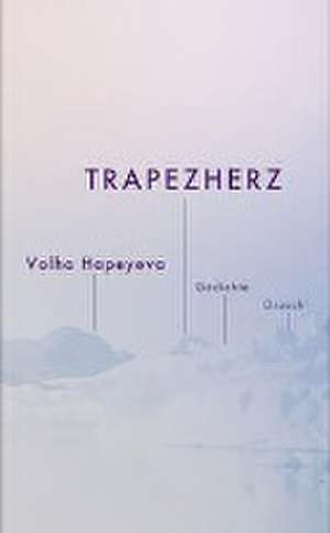 Trapezherz de Volha Hapeyeva