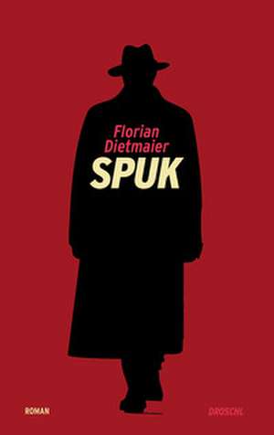 Spuk de Florian Dietmaier