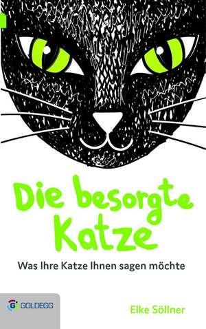 Die besorgte Katze de Elke Söllner