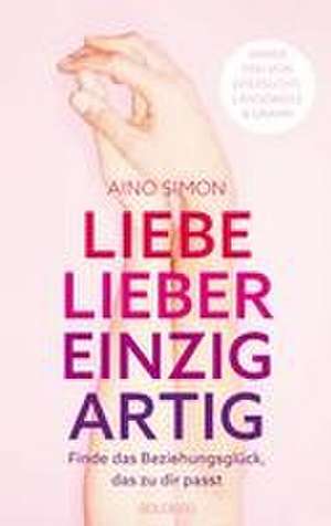 Liebe lieber einzigartig de Aino Simon