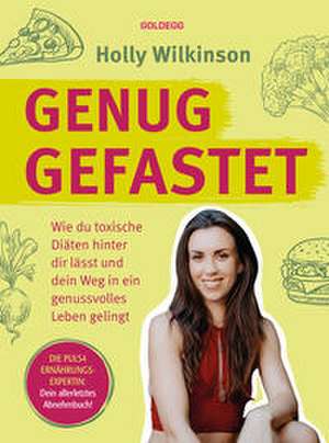 Genug gefastet de Holly Wilkinson