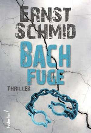 Bachfuge de Ernst Schmid