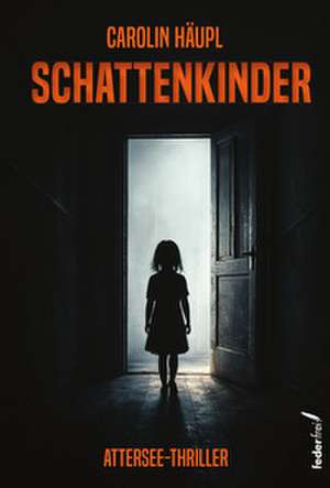 Schattenkinder de Carolin Häupl