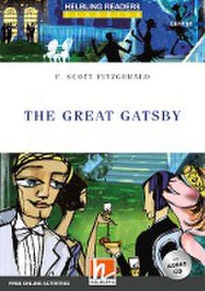 Helbling Readers Blue Series, Level 5 / The Great Gatsby, mit 1 Audio-CD de F. Scott Fitzgerald