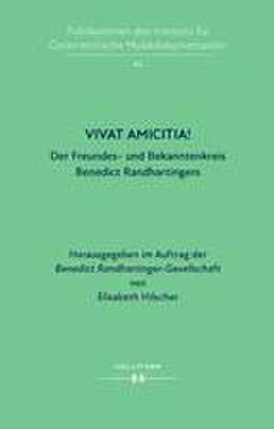 Vivat Amicitia! de Elisabeth Hilscher